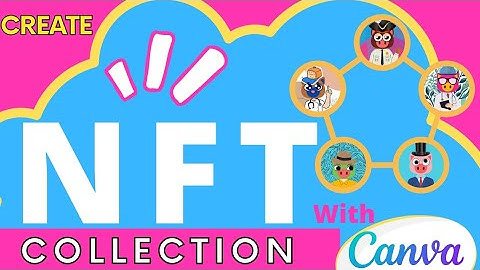 How to create NFT collection with Canva || nft kaise create karen.