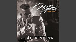 Video thumbnail of "Los Negroni - Que No Eres Tú"