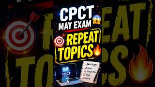 CPCT May Exam Repeat Topics CPCT में हर बार आते हैं |CPCT Exam Alert 9,10,11 May|Last Time Revision