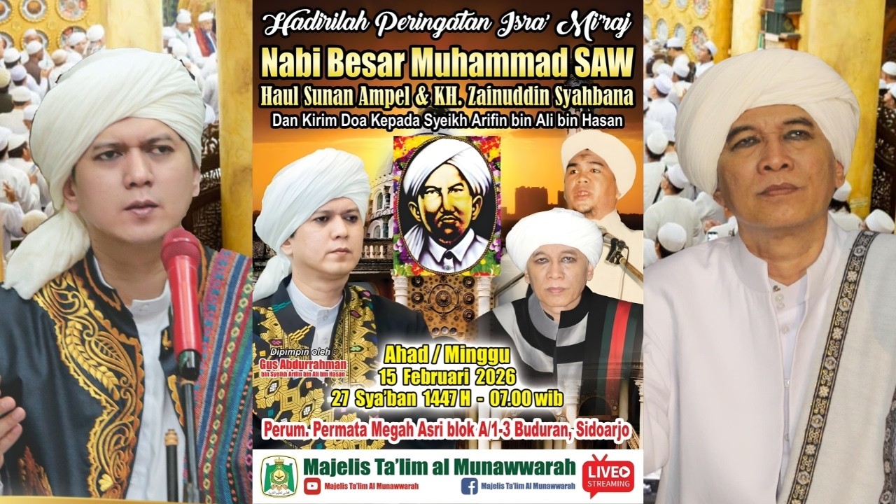 ✨️LIVE | PERINGATAN ISRA' MI'RAJ 1447 H DIRANGKAI DENGAN HAUL SUNAN AMPEL & KH.ZAINUDIN SYAHBANA