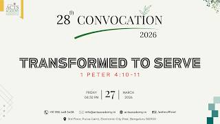 ACTS Academy Convocation 2026 | 28th Graduation Ceremony | Live