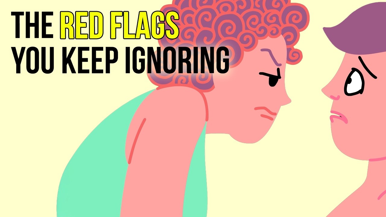 The Red Flags You Keep Ignoring YouTube