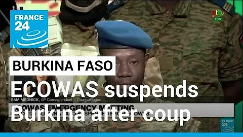 West African bloc ECOWAS suspends Burkina Faso following military coup • FRANCE 24 English