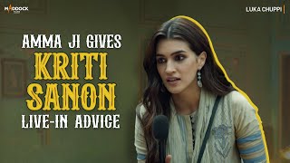 Amma Ji Gives Kriti Sanon Live-In Advice In Luka Chuppi | Kartik Aryan | Luka Chuppi | Maddock Films