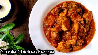 Simple Chicken Recipe in 15 min|Easy Chicken Recipe