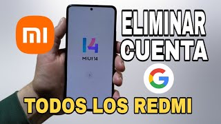 Eliminar Cuenta Google Redmi Note MIUI 14 Android 13 | TODOS los Redmi MÉTODO ACTUALIZADO 2026