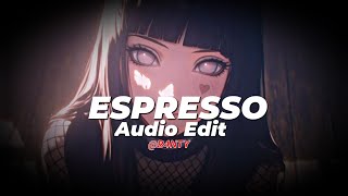 Espresso - | [audio edit] | Sabrina Carpenter  | @B4NTY-s6r