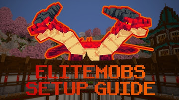 EliteMobs Setup Video
