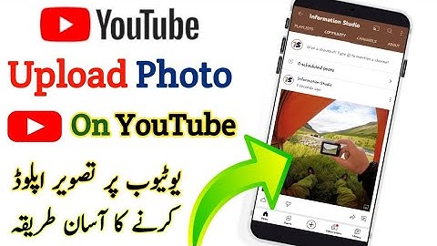 YouTube par photo kaise upload kare 2021 | How To Upload Photo On YouTube