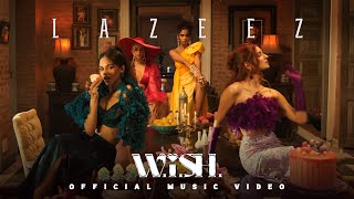 Wish - Lazeez Official Music Video