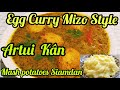 Artui Siam dan // Egg Curry  Recicpe // Mizo dish // Mizo eisiam // Mashed potato siam dan