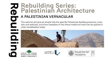 Rebuilding Series: A Palestinian Vernacular