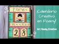 ¡Calendario Creativo!  💕Art Foamy Creative💕