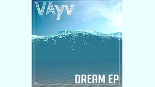 Vayv - Dreamland