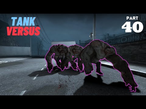LEFT 4 DEAD 2 TANK VERSUS DEATH TOLL 3