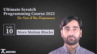Lesson 10 |  More Motion Blocks   | Ultimate Scratch Programming Course 2022