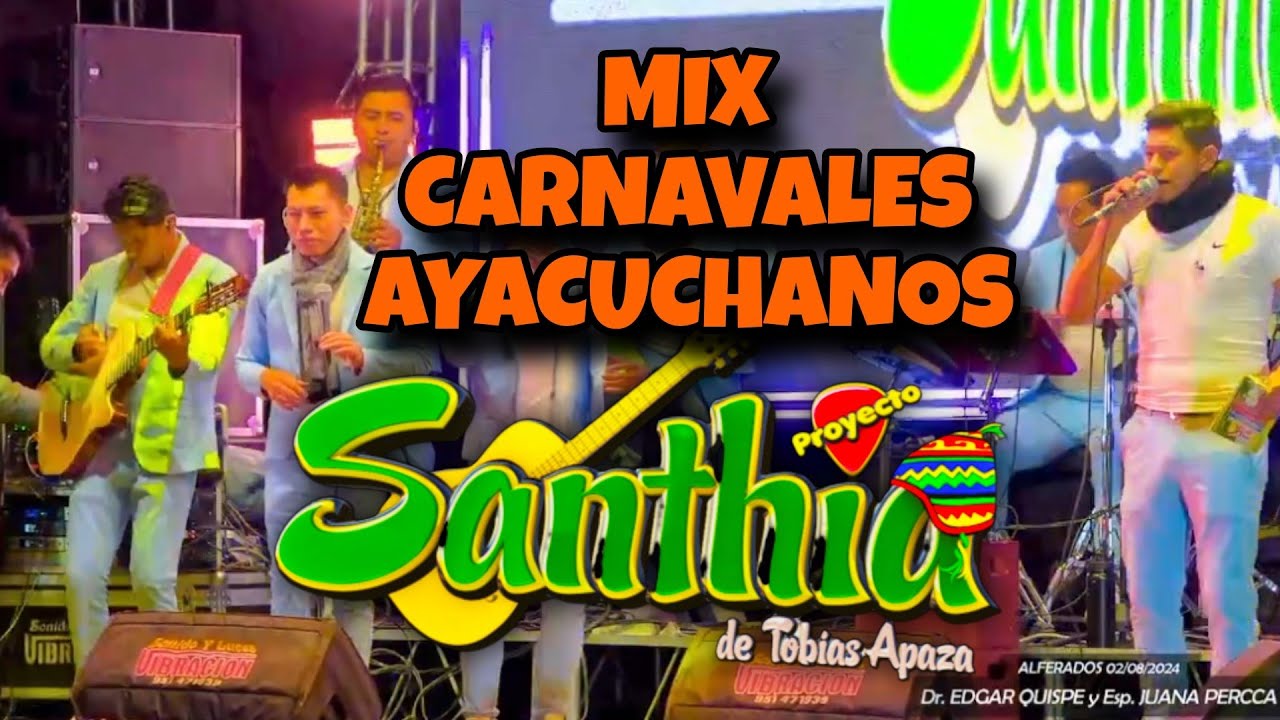 PROYECTO SANTHIA - MIX CARNAVALES AYACUCHANOS - EN VIVO - ACORA