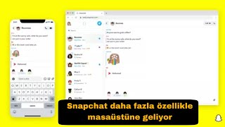 Snapchat daha fazla özellikle masaüstüne geliyor! #sondakika #sondakikahaberleri #snapchat