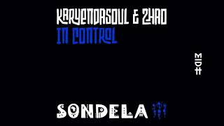 Video thumbnail of "Karyendasoul & Zhao - In Control (Extended Mix) MIDH Premiere"