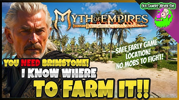 Myth of Empires - Farm Brimstone Safely and Easily at This Location on Dongzhou map!