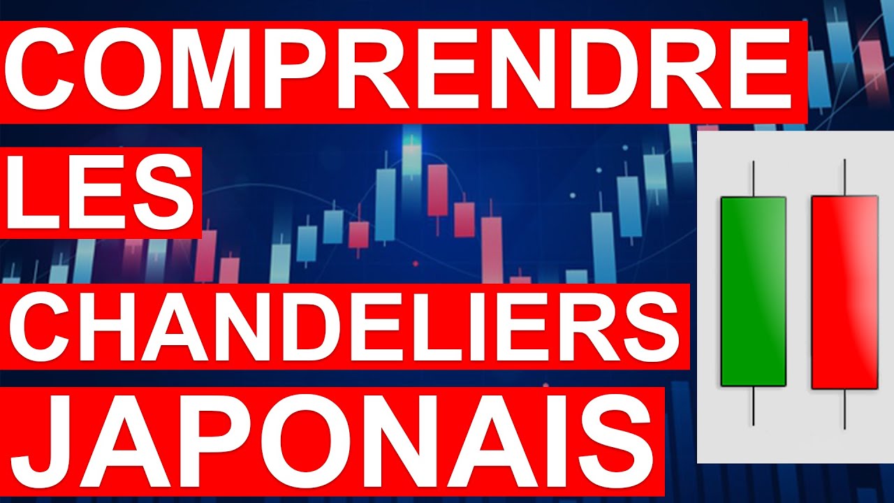 Comprendre les Chandeliers Japonais (Trader avec les Bougies Japonaises
