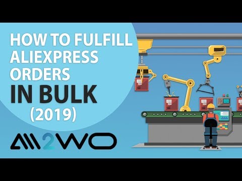 Ali2Woo: How To Fulfill AliExpress Orders in Bulk [2019]?