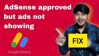 How to Fix AdSense approved but ads not showing on Website | Adsense ads not loading | HINDI
