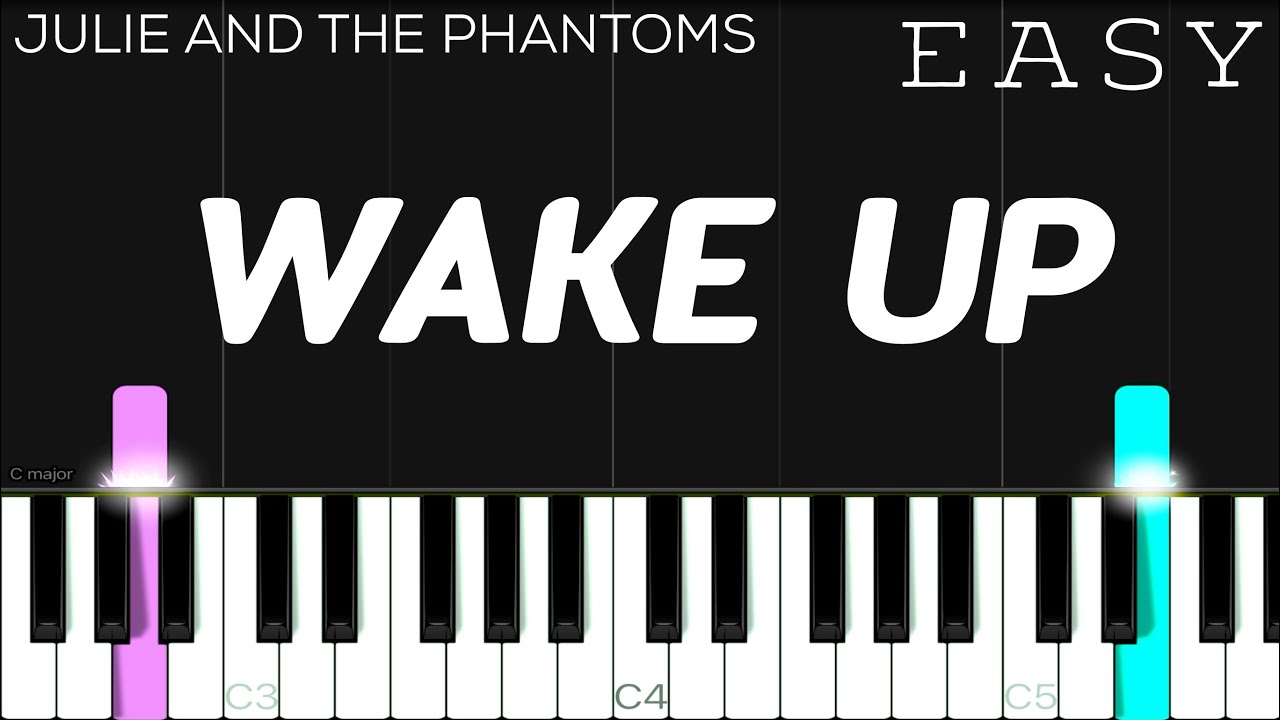 JULIE and the PHANTOMS 🎹🎵 - WAKE UP - PIANO TUTORIAL FACIL 