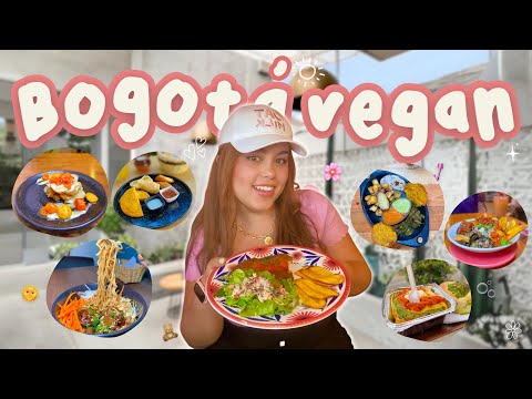 Una SEMANA comiendo en RESTAURANTES veganos de Bogotá 🍰🇨🇴 (no sólo lechuga)