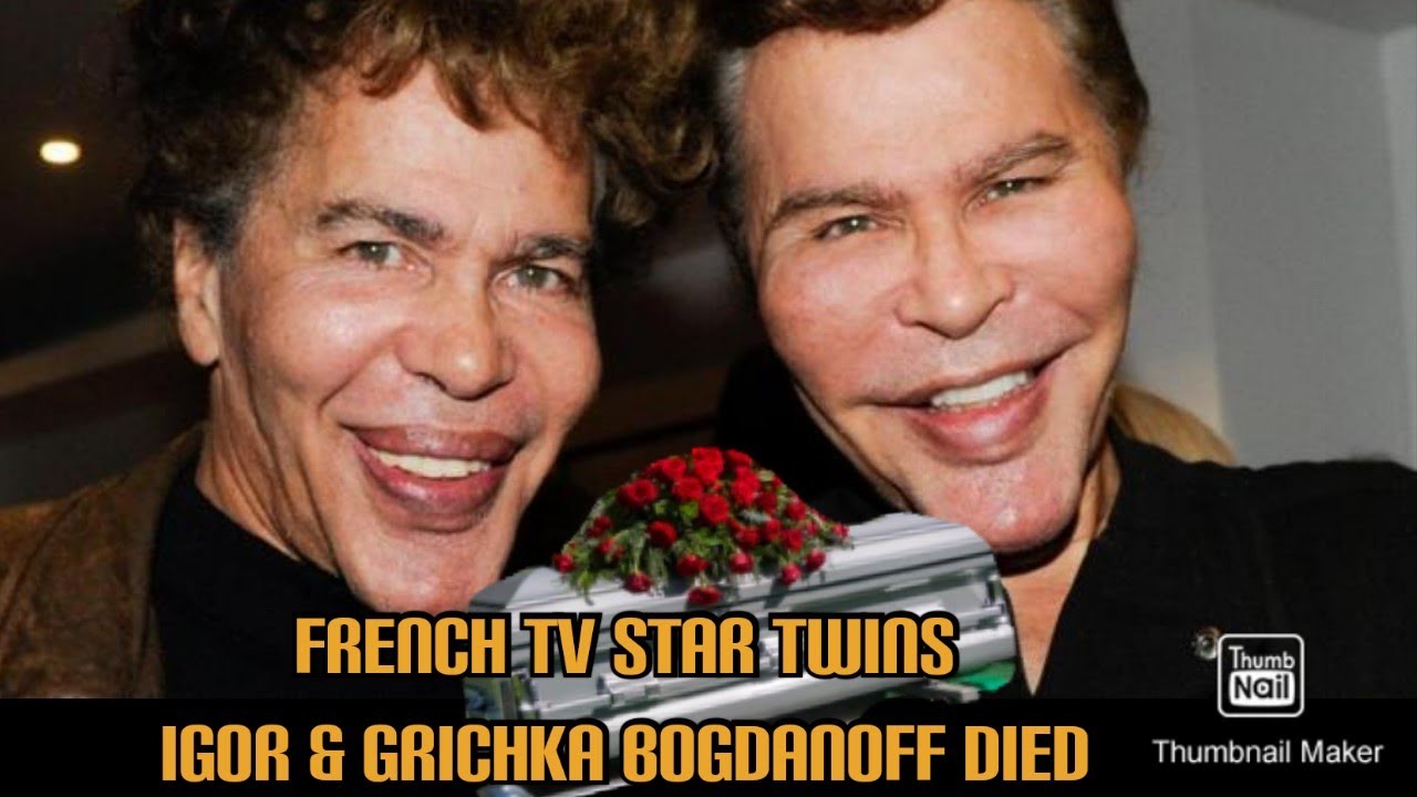 The Bogdanoff Twins Igor And Grichka Bogdanoff Died At 72 Years Bogdanoff Cause Of Death Youtube