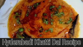 Hyderabadi Khatti Dal Recipe In Hindi || हैदराबादी खट्टी दाल रेसिपी