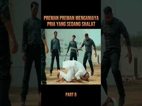 DI ANIAYA PREMAN SAAT SHALAT #alurceritafilm #film