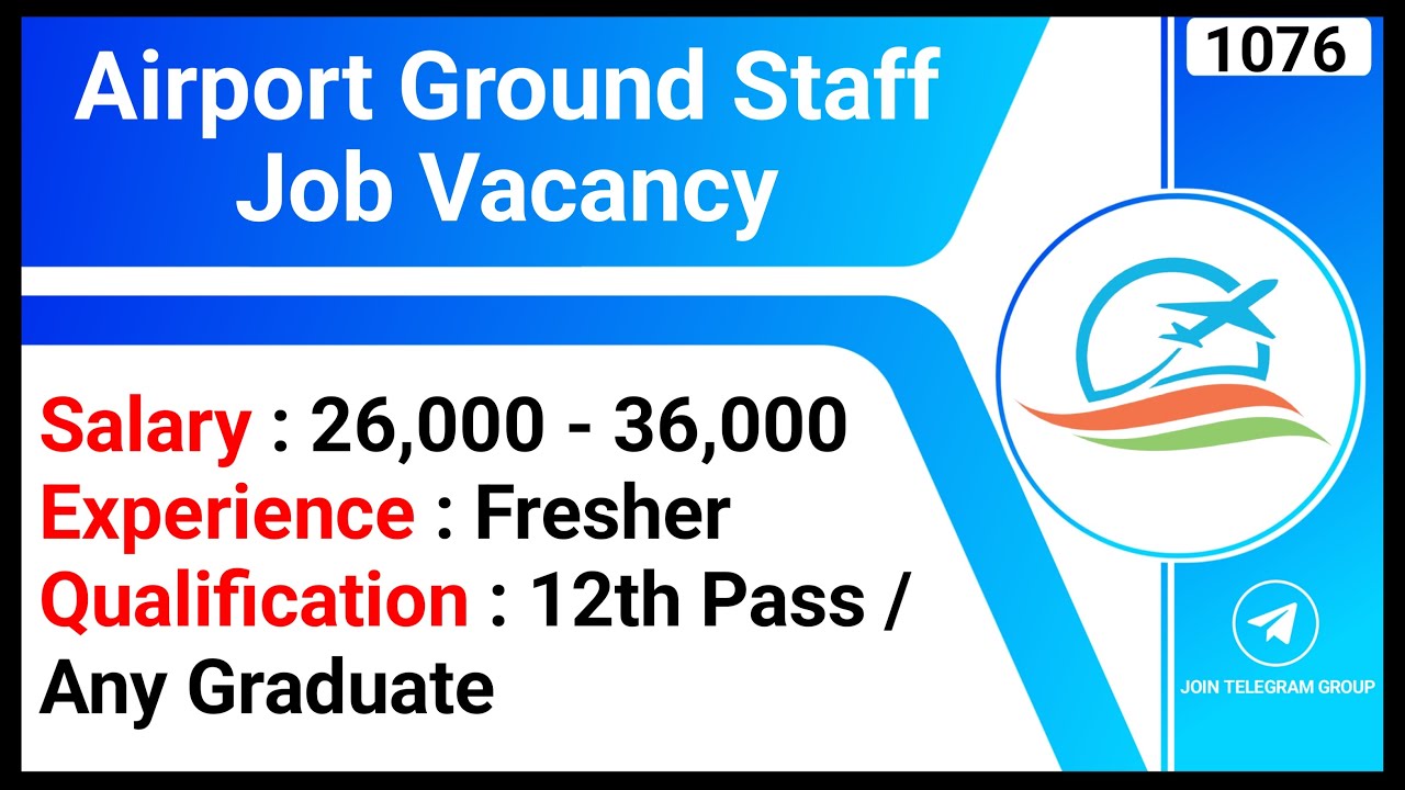 Airport Ground Staff Job Vacancy । 12th Pass Jobs | International ...