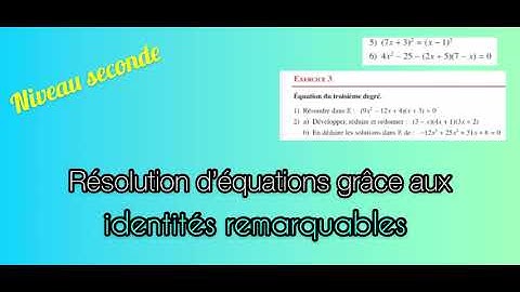 Seconde - Equations & identités remarquables
