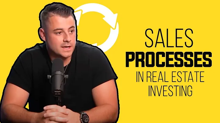 The Importance of Sales Processes in Real Estate Investing