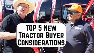 TRACTOR EXPERT SHARES THE TOP 5 NEW COMPACT TRACTOR BUYING CONSIDERATIONS