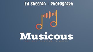 Ed Sheeran - Photograph (Lyrics)