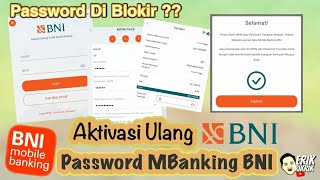 Cara Aktivasi Ulang Password MBanking BNI yang Terblokir | MPIN dan Password Transaksi BNI di Blokir