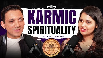 Karmic Spirituality, Manifestation & Material Success | Siddharth & Gayathri On The Evolve