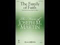 The family of faith satb choir  joseph m martin