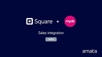 Square + MYOB | Setup Guide | Official Accounting Integration | Amaka