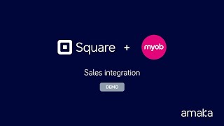 Square MYOB | Setup Guide | Accounting Integration | Amaka Square MYOB | Setup Guide | Accounting Integration | Amaka