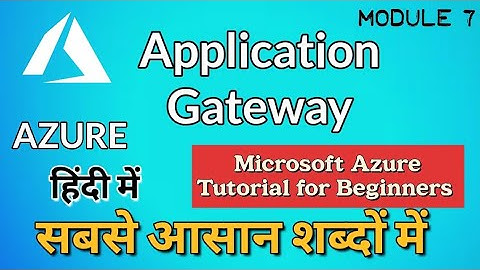 Application Gateway in Azure in Hindi  FULL DEMO in Hindi | Azure tutorial for beginners |