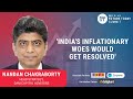 Future today  indias inflationary woes would get resolved nandan chakraborty