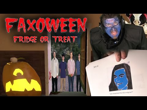 FAXOWEEN: FRIDGE OR TREAT - Return of Donations via FAX MACHINE (Full VOD)