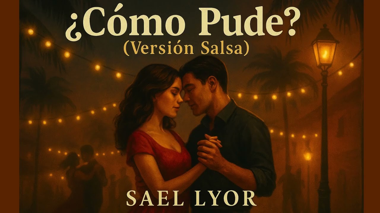 ¿Cómo pude? (Versión Salsa)