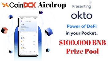 CoinDCX Okto Airdrop - Total $100,000 BNB Prize Pool