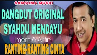 SYAHDU MENDAYU-RANTING-RANTING CINTA|Imam S Arifin| Video Subtitle#DangdutOriginal