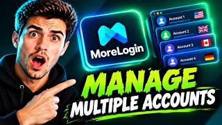 How to Manage Multiple CPA Accounts Safely in 2026 (MoreLogin)