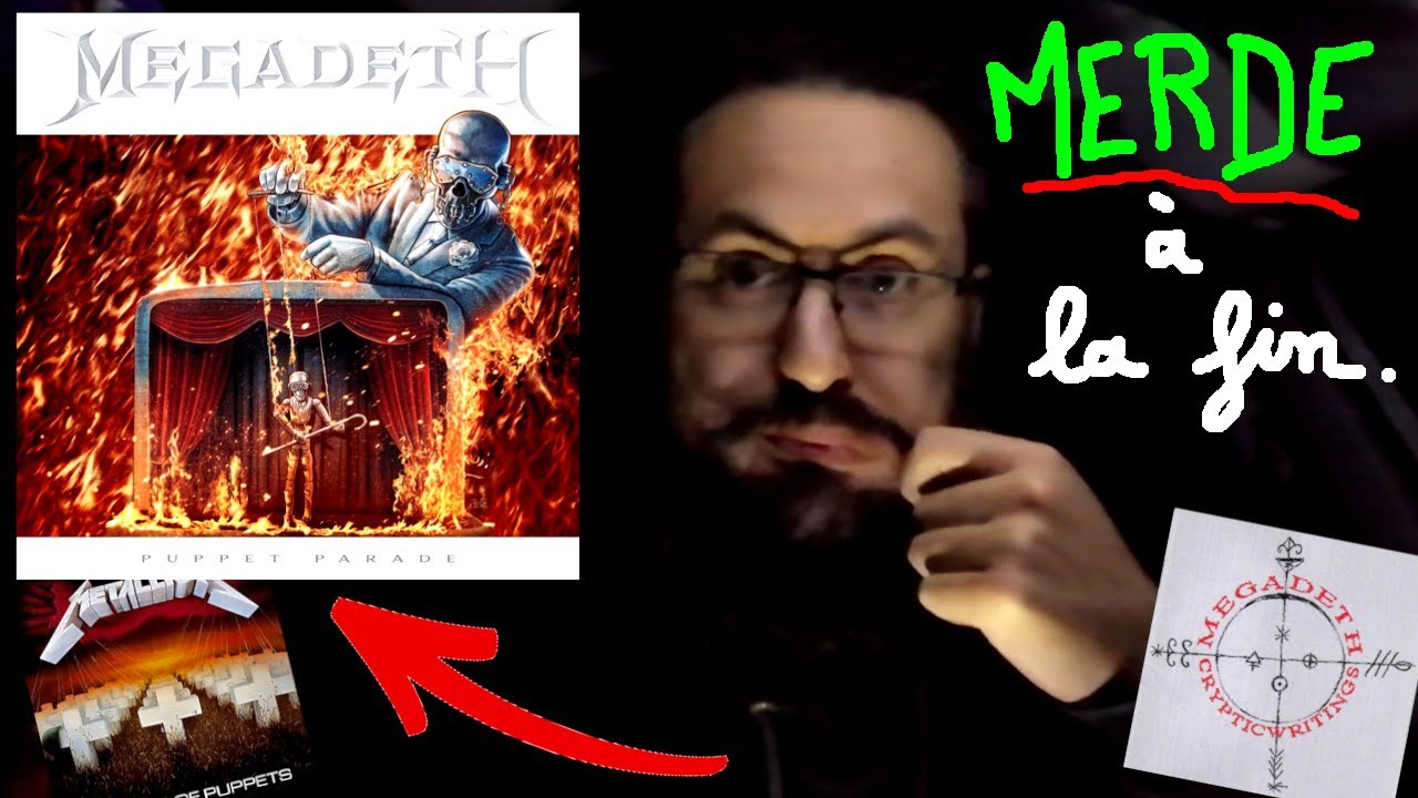 MEGADETH : Puppet Parade. Heu... Pardon. PUPPET FOIRADE.